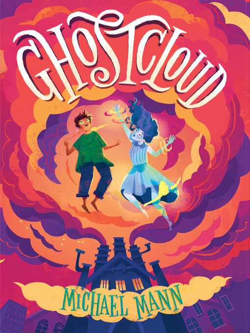 Title details for Ghostcloud by Michael Mann - Wait list